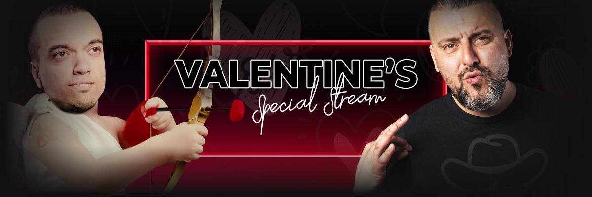 Valentines Special Stream
